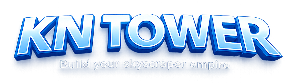 🏢 KN Tower - Build your skyscraper empire