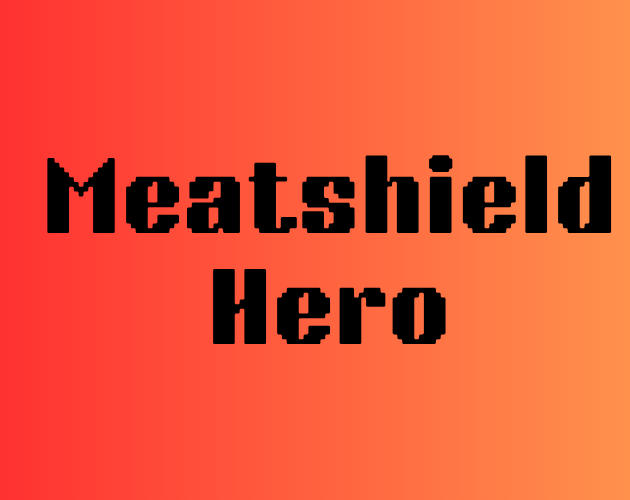 Meatshield Hero