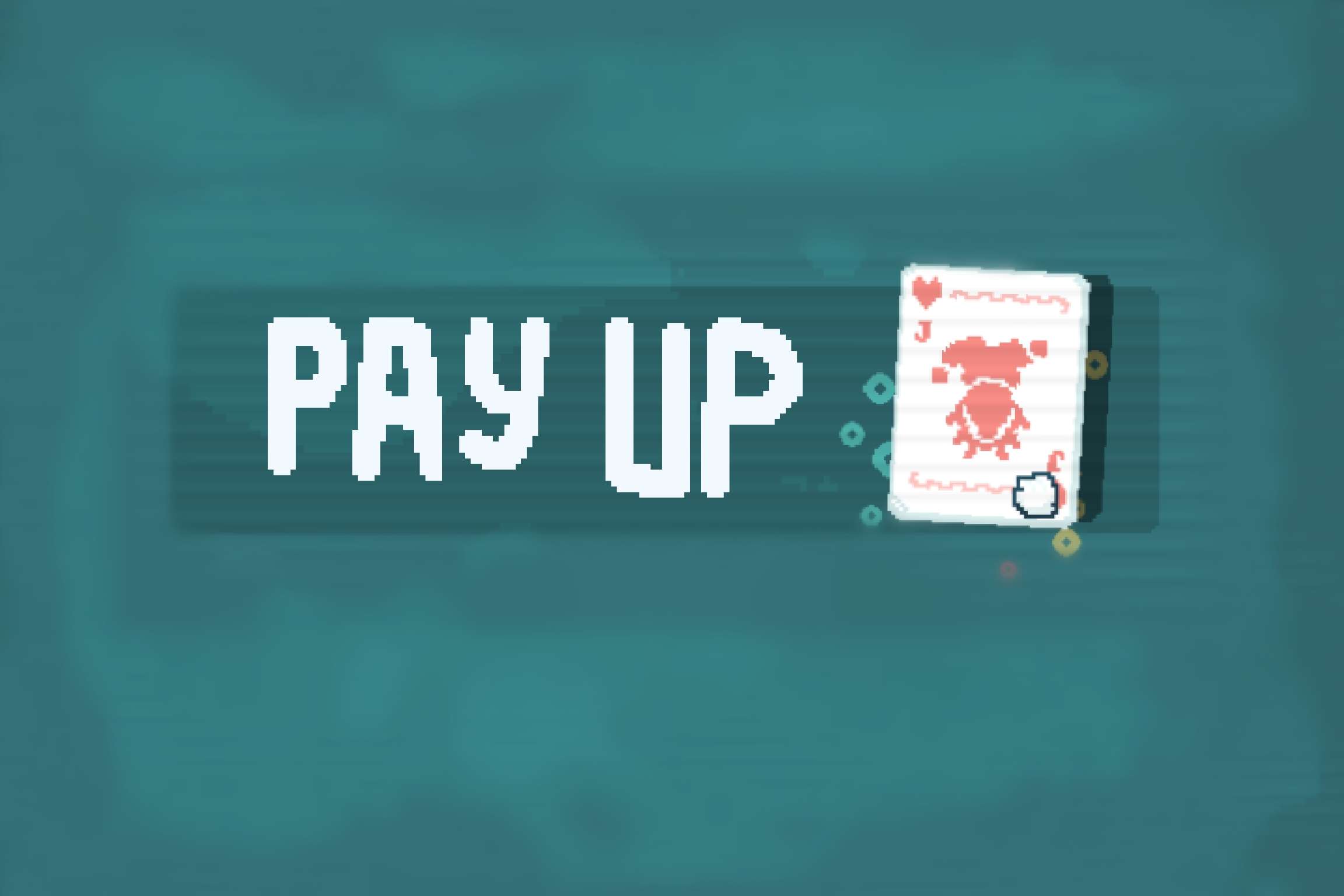 PAY UP