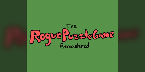 Cover image for The RoguePuzzleGame - Remastered