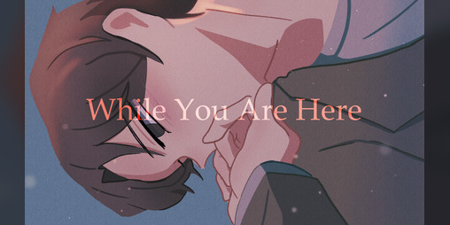 Cover image for While You Are Here