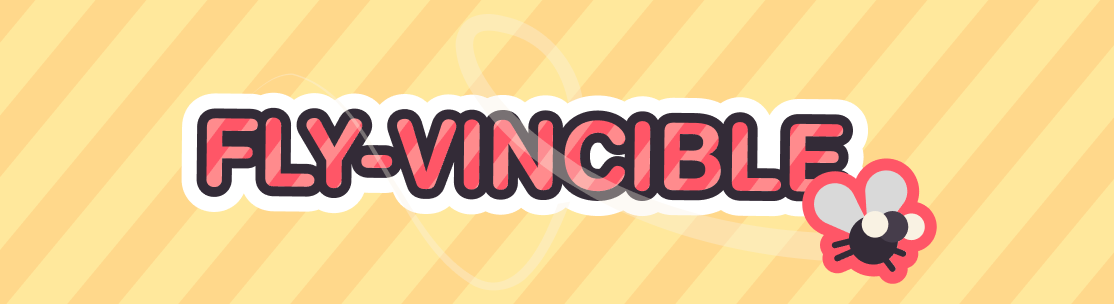 Fly-vincible