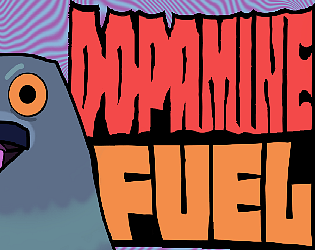 Dopamine Fuel Playtest