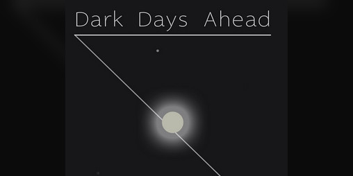 Cover image for Dark Days Ahead