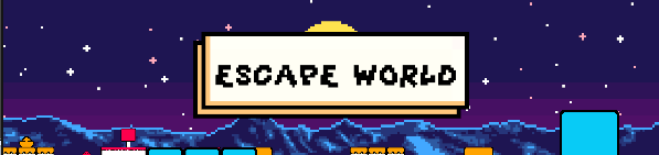 ESCAPE WORLD
