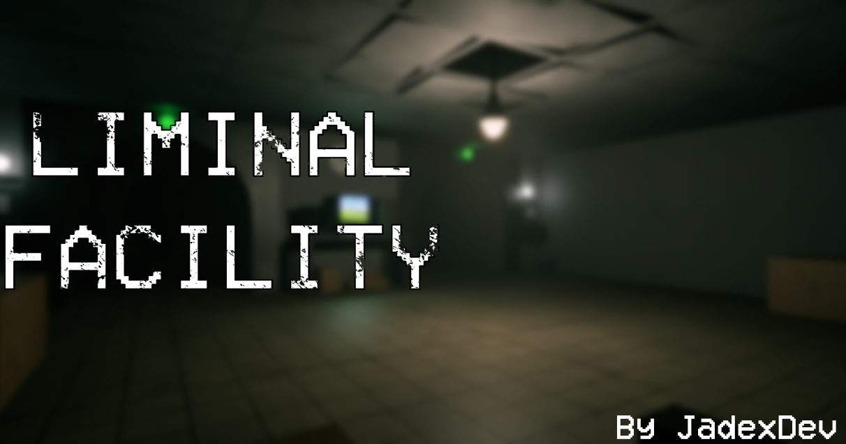 Liminal Facility