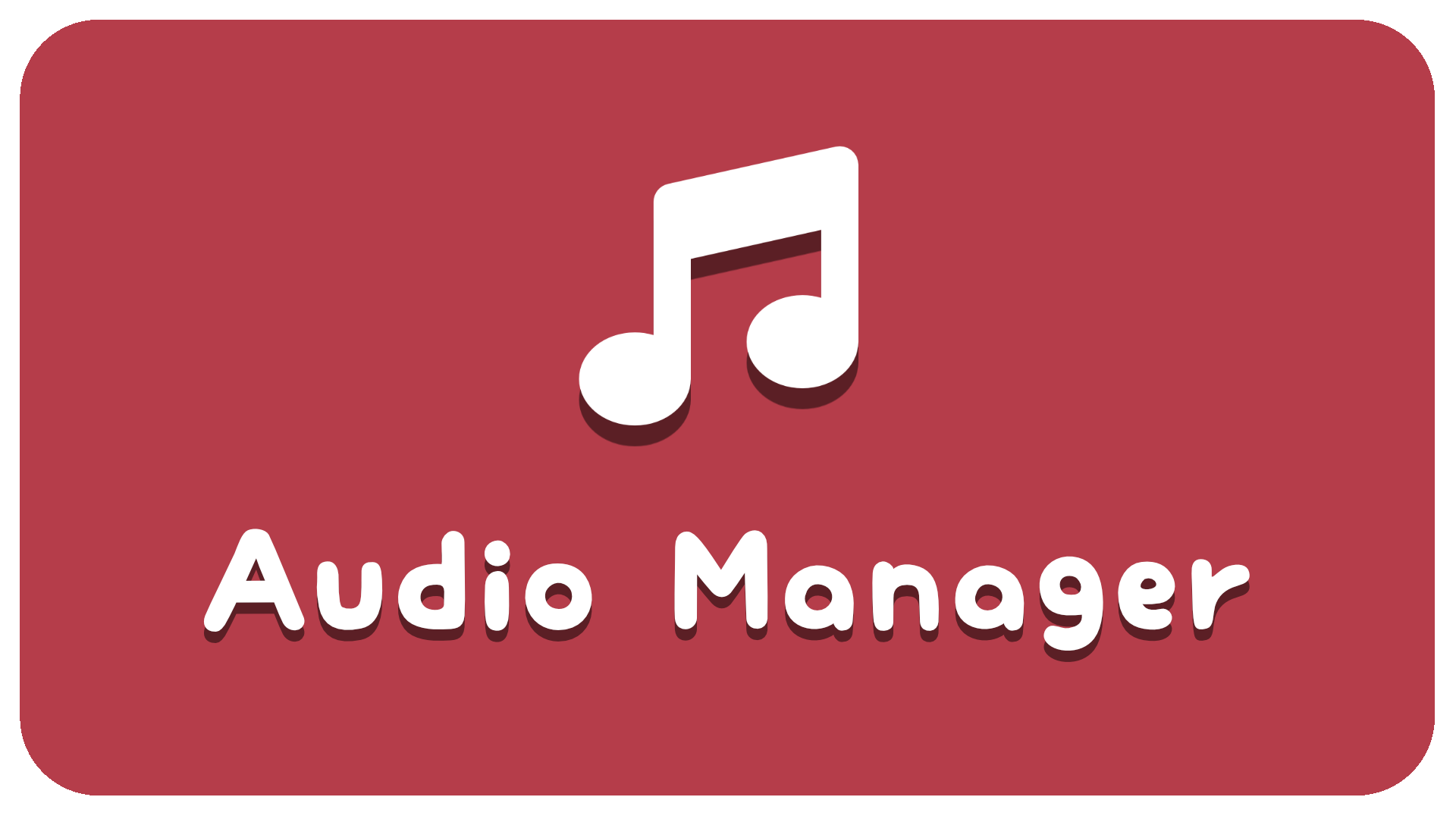 Audio Manager