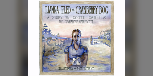 Cover image for Lianna Fled the Cranberry Bog