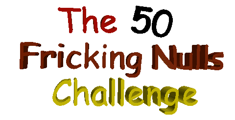 The 50 FRICKING Nulls Challenge (Official itch io reupload)