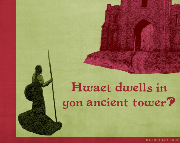 Cover image for Hwaet dwells in yon ancient tower?