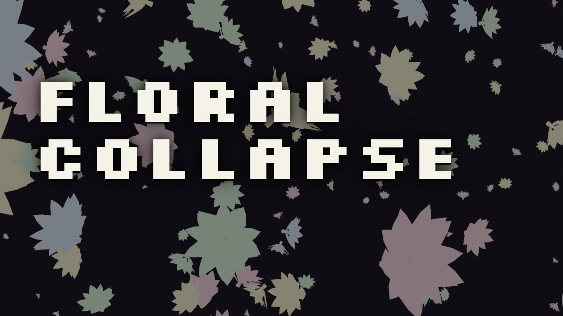 Floral Collapse