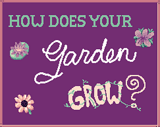 How Does Your Garden Grow?