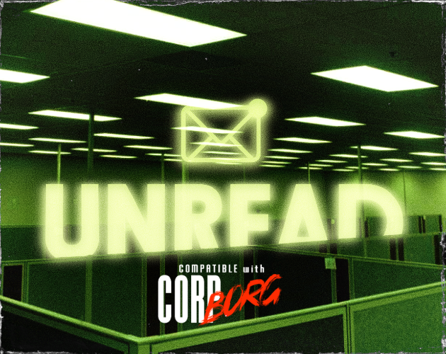 Cover image for Unread || Compatible with Corp Borg