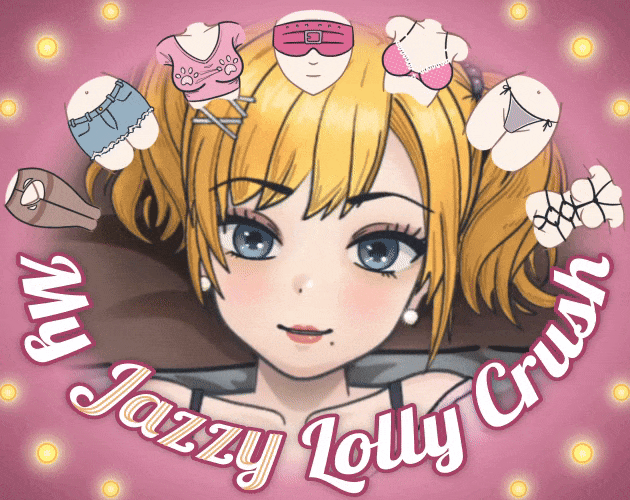 My Jazzy Lolly Crush (MyJLC) [v1.8] — v1.8 free online game