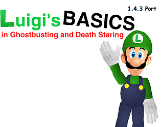 Luigi's Basics in Ghostbusting and Death-Staring 1.4.3 Port