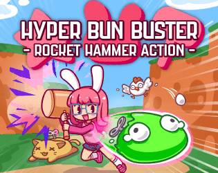 Hyper Bun Buster: Rocket Hammer Action (demo) [Free] [Action] [Windows]
