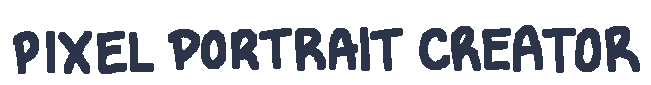 Pixel Portrait Creator
