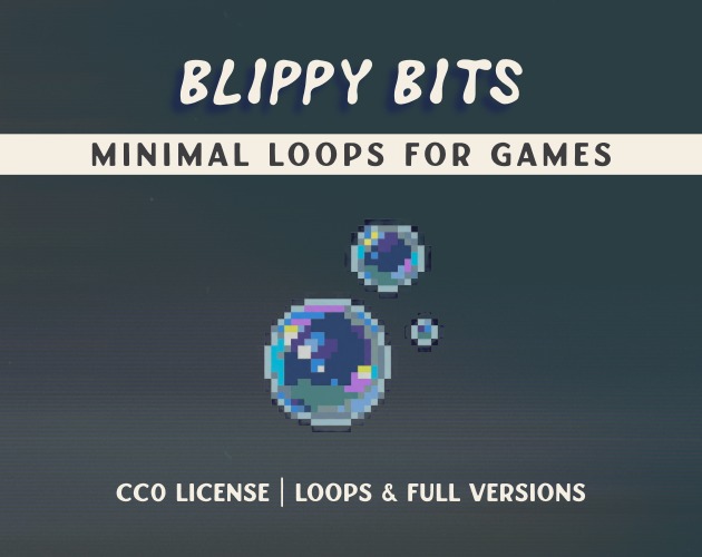 BLIPPY BITS | Free Music Pack (WAV / OGG, Loopable + Full)