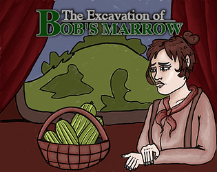The Excavation of Bob's Marrow (WIP)