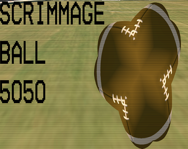 Cover image for Scrimmage Ball 5050
