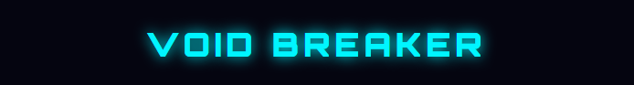 Void Breaker