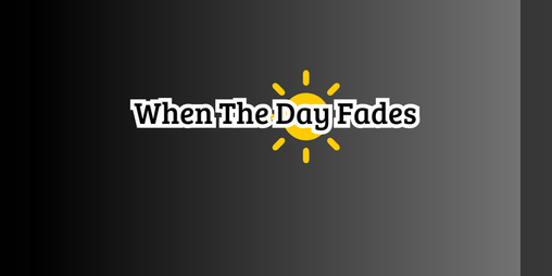 Cover image for When The Day Fades (DEMO)