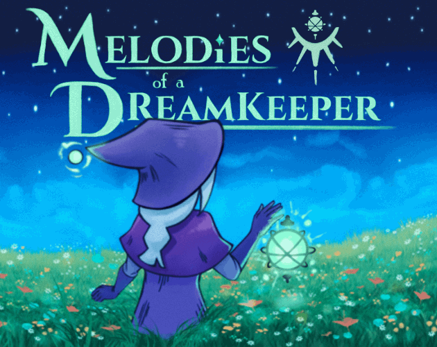 Melodies of a Dream Keeper