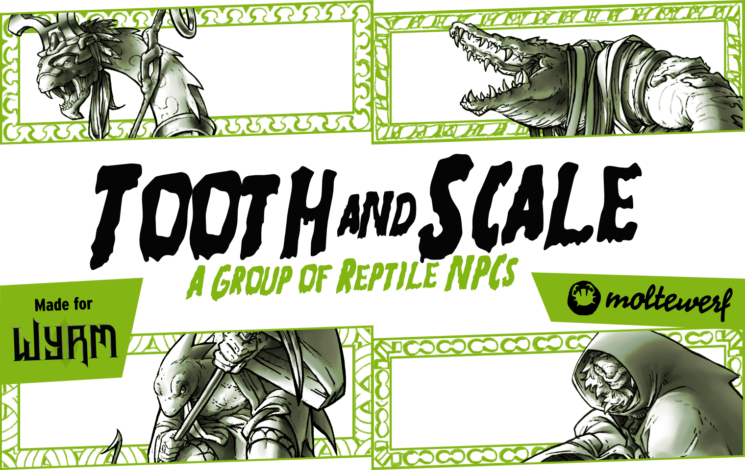 Tooth and Scale - WYRM NPCs