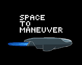 Space To Maneuver