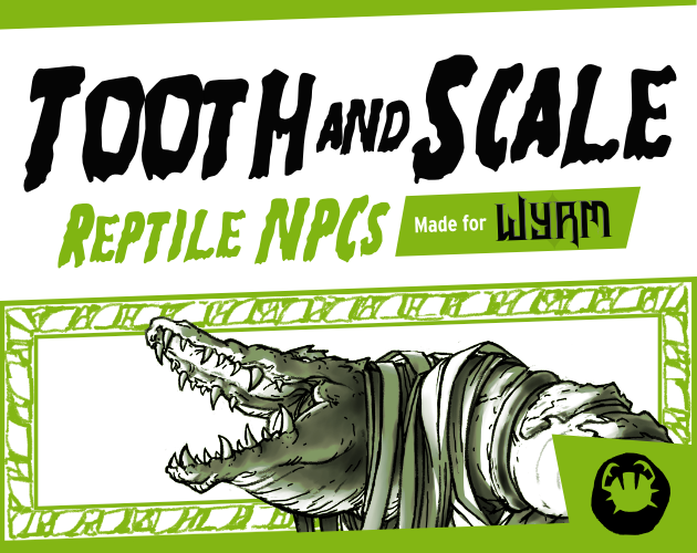 Cover image for Tooth and Scale - WYRM NPCs