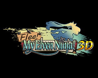 Flee, My Elven Ninja!
