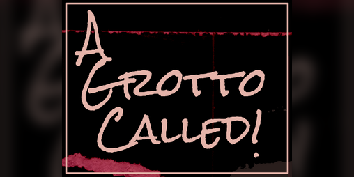 Cover image for A Grotto Called!