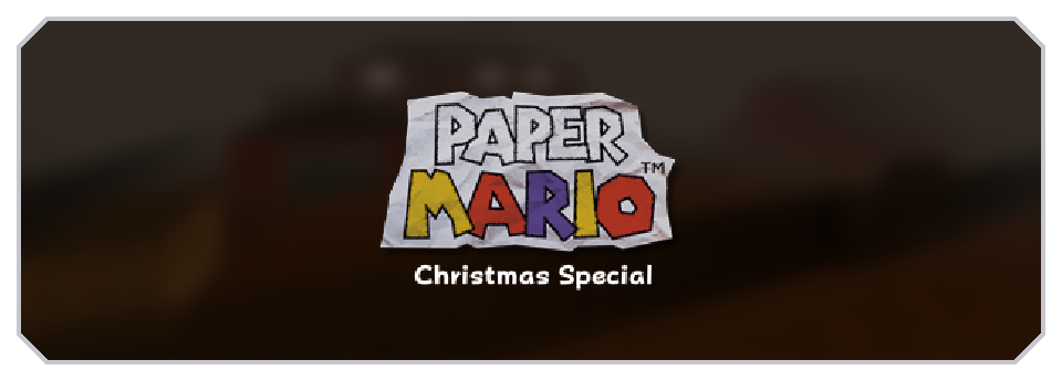 Paper Mario Christmas Special (Fan Game)