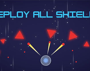 DEPLOY ALL SHIELDS!