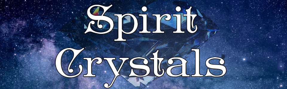 Spirit Crystals