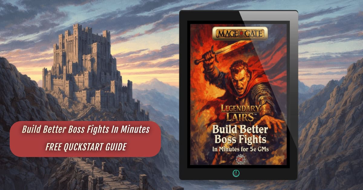Legendary Lairs: Build Better Boss Fights in Minutes for 5e (5th Edition) GMs Legendary Lairs: Build Better Boss Fights in Minutes for 5e (5th Edition) GMs