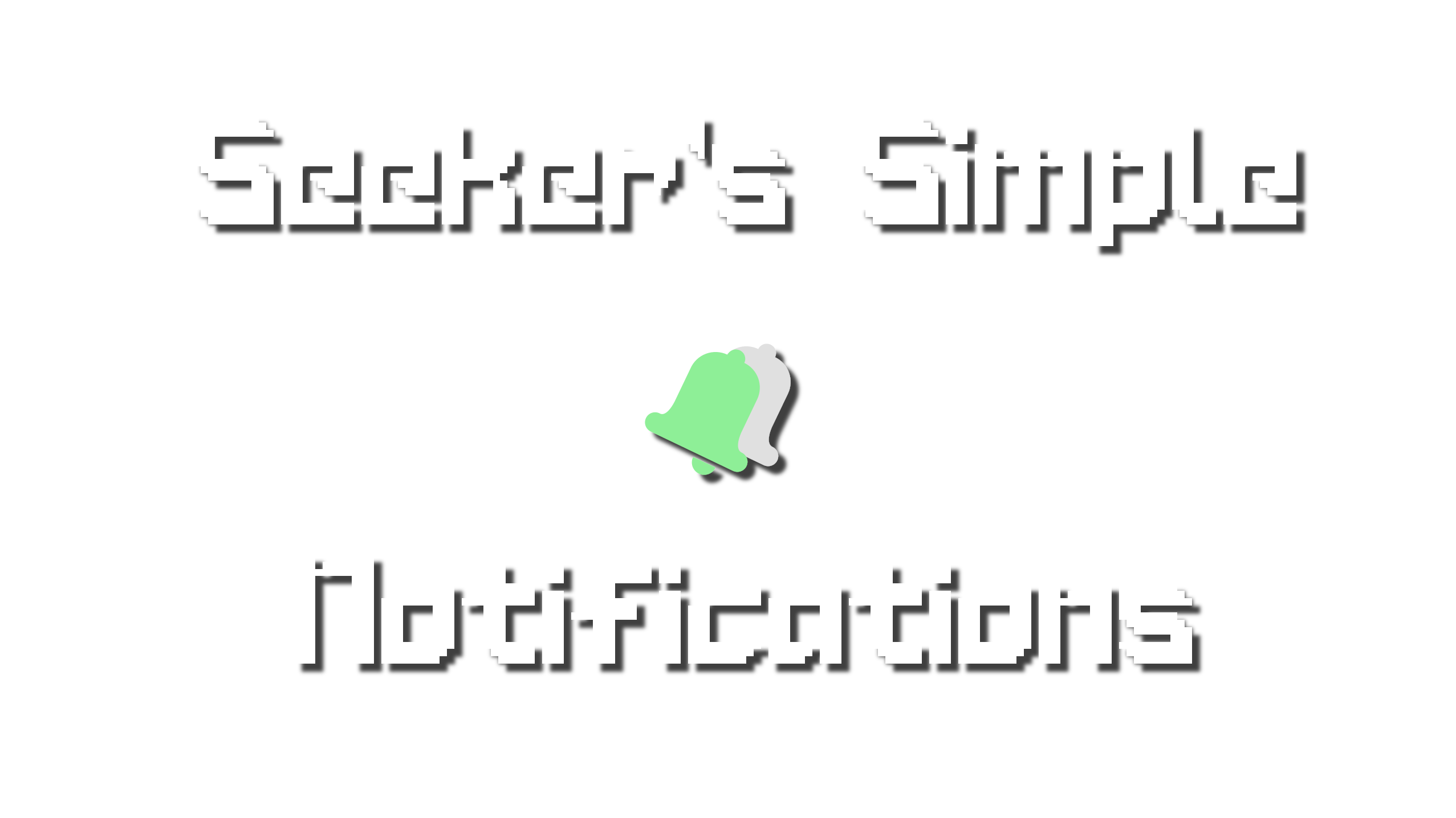 Seeker's Simple Notifications