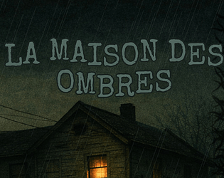 La maison des ombres