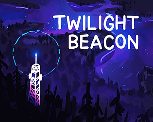 Twilight Beacon [Free] [Action] [Windows]
