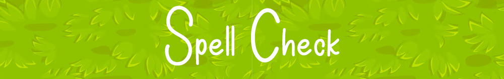 Spell Check
