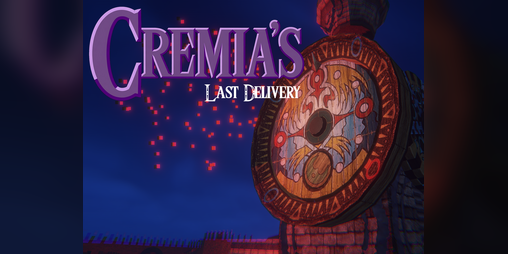 Cover image for Cremia's Last Delivery [Demo]