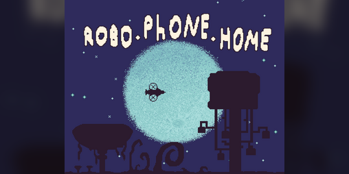 Cover image for Robo Phone Home