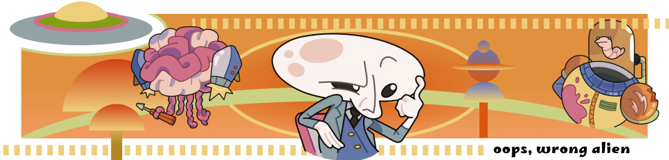 oops, wrong alien