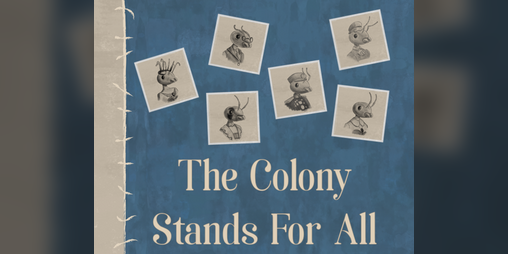 Cover image for The Colony Stands for All