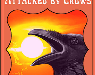 Attacked by Crows Deluxe Playtest [Free] [Visual Novel] [Windows] [macOS]