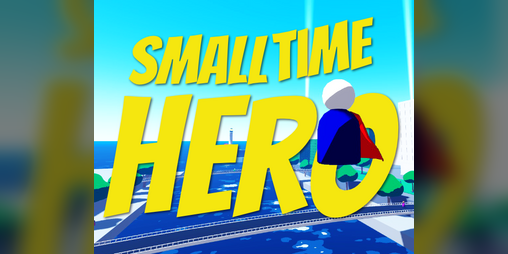 Cover image for Small Time Hero