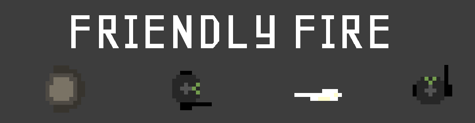 Friendly Fire