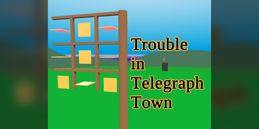 Cover image for Trouble in Telegraph Town