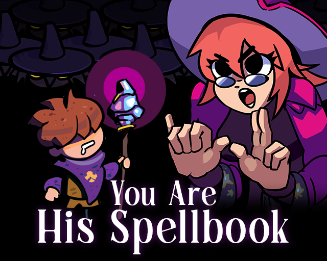 Cover image for You Are His Spellbook (Ludum Dare 59)