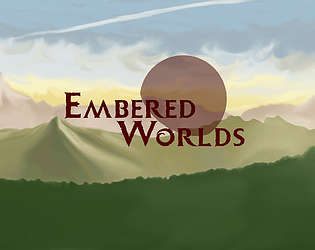 Embered Worlds